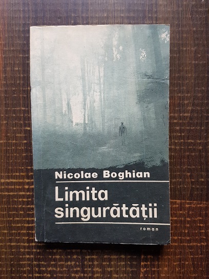 Nicolae Boghian - Limita singuratatii