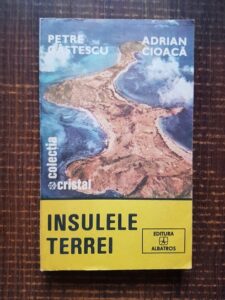 Petre Gastescu - Insulele Terrei