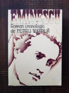 Petru Vintila - Eminescu, roman cronologic