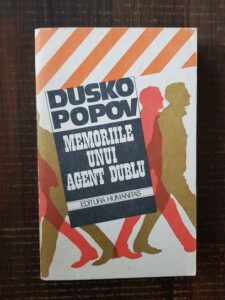 Dusko Popov - Memoriile unui agent dublu