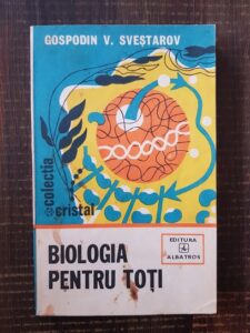 Gospodin V. Svestarov - Biologia pentru toti