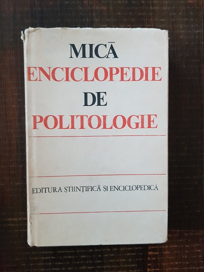 Ovidiu Trasnea – Mica enciclopedie de politologie (1977, editie cartonata)