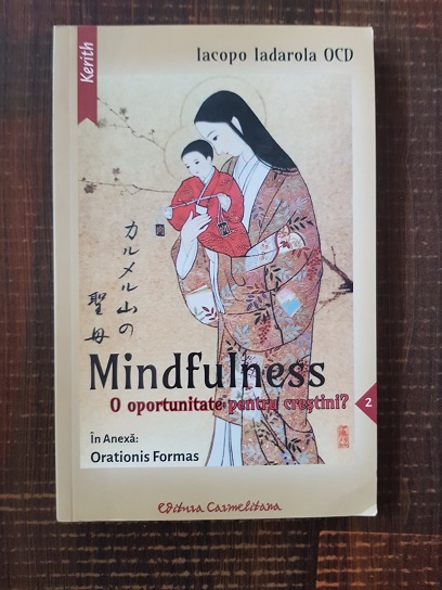 Iacopo Iadarola - Mindfulness. O oportunitate pentru crestinism?