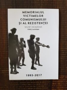 Memorialul victimelor comunismului si al rezistentei. Sighet, Romania. Ghid si activitate
