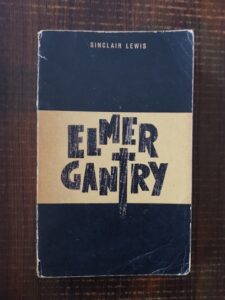 Sinclair Lewis - Elmer Gantry