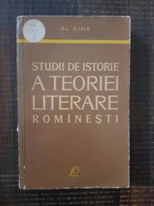 Alexandru Dima - Studii de istorie a teoriei literare romanesti