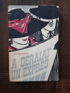 Ion Dongorozi - A deraiat un express