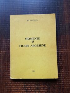 Ion Cruceana - Momente si figuri argesene
