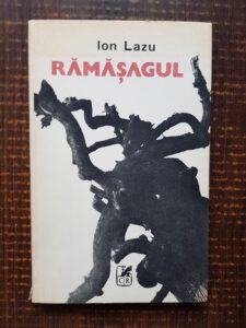 Ion Lazu - Ramasagul (1982, prima editie)