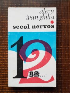 Alecu Ivan Ghilia - Secol nervos
