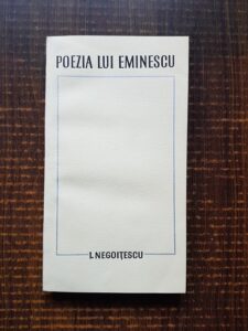 I. Negoitescu - Poezia lui Eminescu (1968, prima editie)