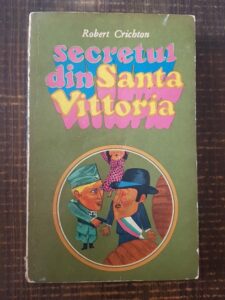 Robert Crichton - Secretul din Santa Vittoria