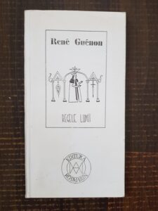 Rene Guenon - Regele lumii