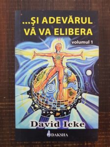 David Icke - Si adevarul va va elibera volumul 1