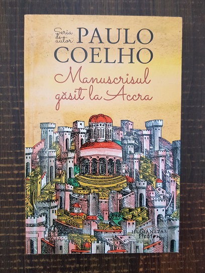 Paulo Coelho - Manuscrisul gasit la Accra