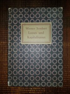Werner Sombart - Lux si Capitalism (1913, limba germana)