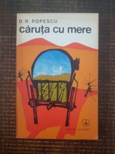 Dumitru Radu Popescu - Caruta cu mere