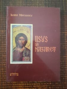 Ileana Minculescu - Iisus din Nazaret