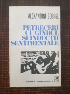 Alexandru George - Petreceri cu gandul si inductii sentimentale