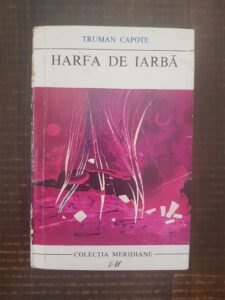Truman Capote - Harfa de iarba