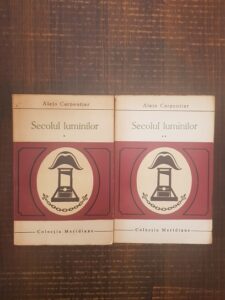 Alejo Carpentier - Secolul luminilor 2 volume