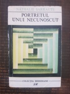 Nathalie Sarraute - Portretul unui necunoscut