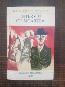 Hans Erich Nossack - Interviu cu moartea