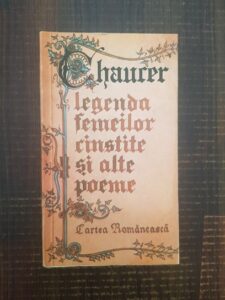 Geoffrey Chaucer - Legenda femeilor cinstite si alte poeme
