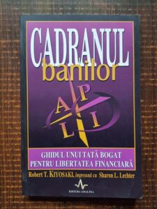 Robert T. Kiyosaki, Sharon L. Lechter - Cadranul banilor. Ghidul unui tata bogat pentru libertatea financiara