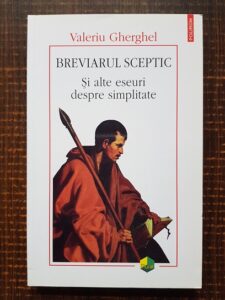 Valeriu Gherghel - Breviarul sceptic si alte eseuri despre simplitate