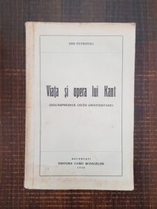 Ion Petrovici - Viata si opera lui Kant. Douasprezece lectii universitare (1936)