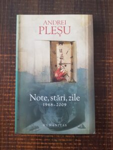 Andrei Plesu - Note, stari, zile 1968-2009