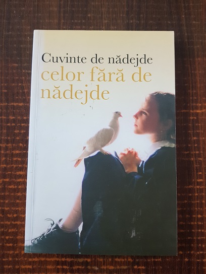 Ieromonah Benedict Stancu - Cuvinte de nadejde celor fara de nadejde