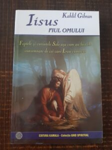 Kahlil Gibran - Iisus, fiul omului
