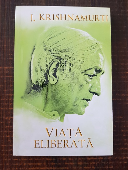 J. Krishnamurti - Viata eliberata