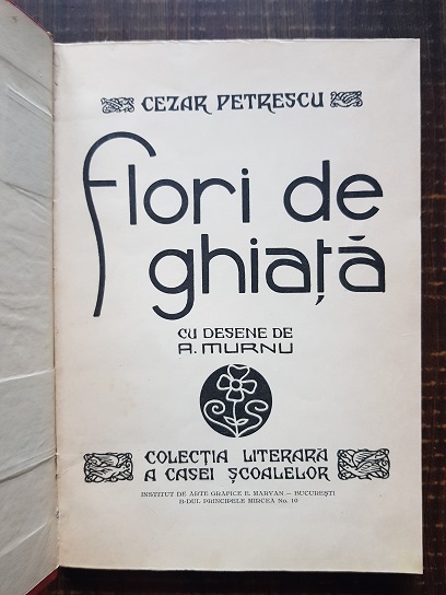 Cezar Petrescu - Flori de ghiata (1930, prima editie) - imagine 2