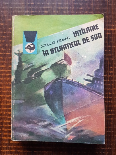 Douglas Reeman - Intalnire in Atlanticul de Sud