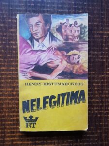 Henry Kistemaeckers - Nelegitima, romanul unei femei