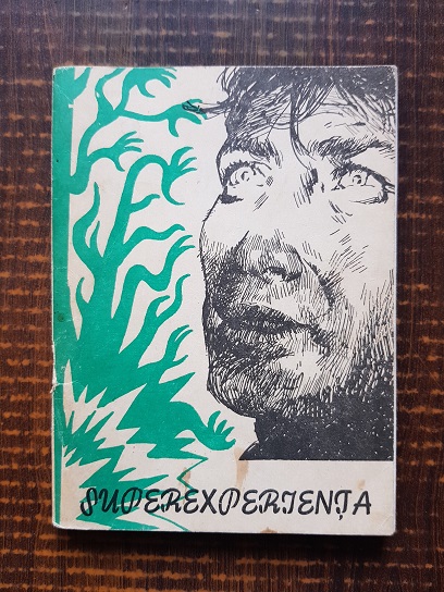 Superexperienta. Povestiri stiintifico-fantastice