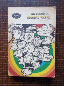 Sa radem cu Jaroslav Hasek