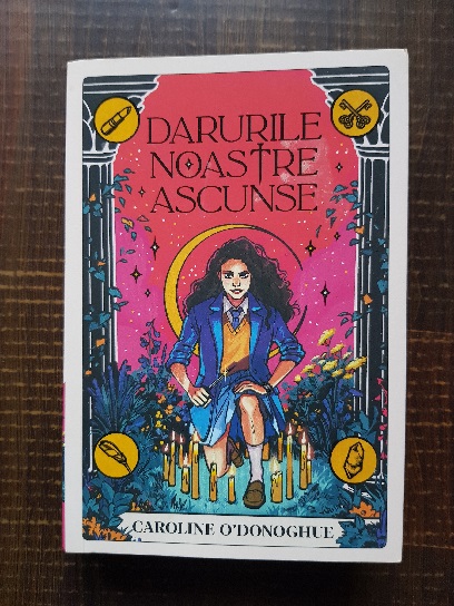 Caroline O Donoghue - Darurile noastre ascunse