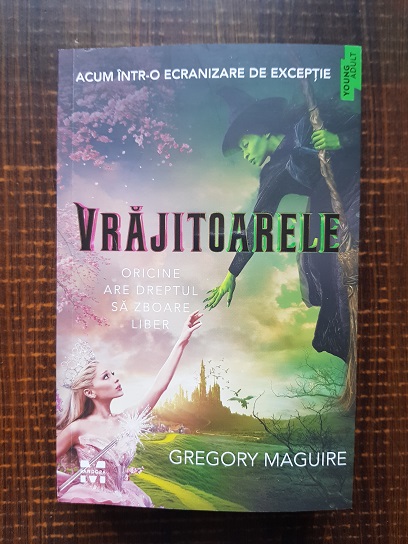 Gregory Maguire - Vrajitoarele