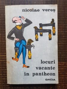 Nicolae Veres - Locuri vacante in pantheon