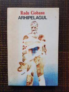 Radu Ciobanu - Arhipelagul (1987, prima editie)