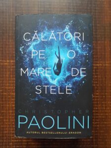 Christopher Paolini - Calatori pe o mare de stele (2021, usor uzata)
