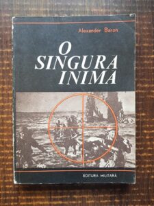 Alexander Baron - O singura inima