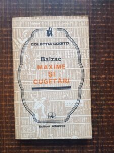 Honore de Balzac - Maxime si cugetari