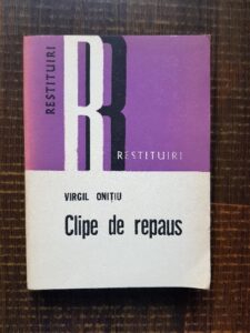Virgil Onitiu - Clipe de repaus