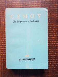 Anton Pavlovici Cehov - Un impresar sub divan. Schite umoristice