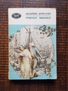 Abatele Prevost - Manon Lescaut